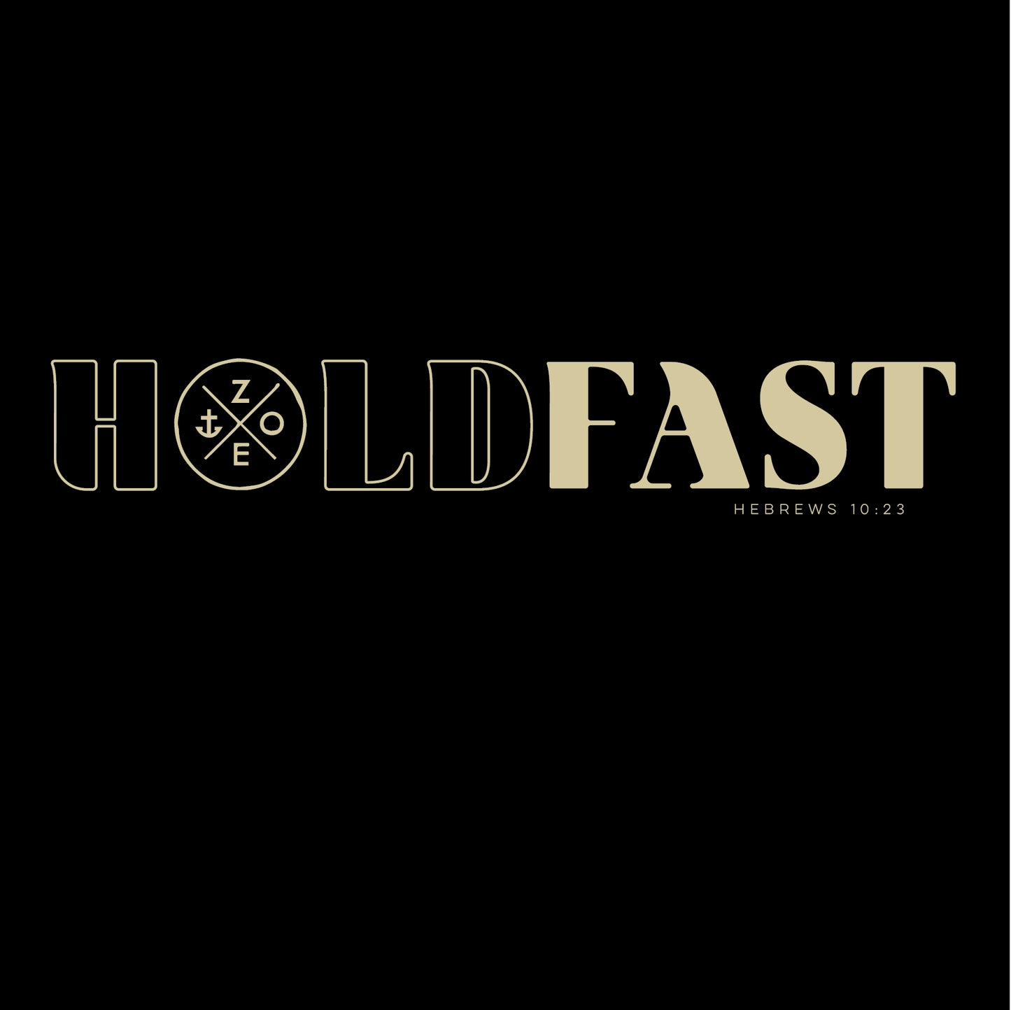 Hold Fast Long Sleeve (Youth & Unisex)