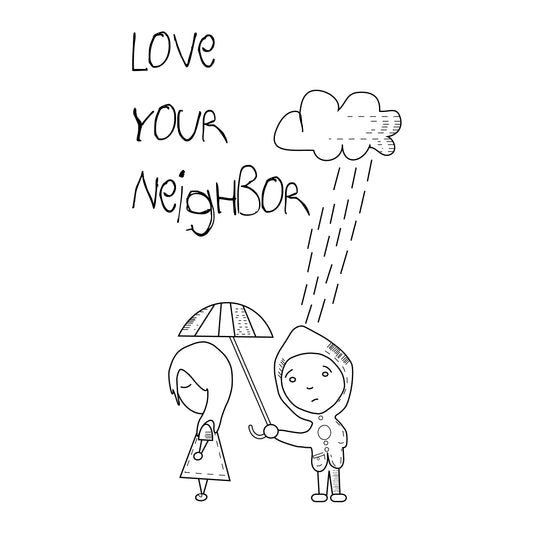 Love Your Neighbor