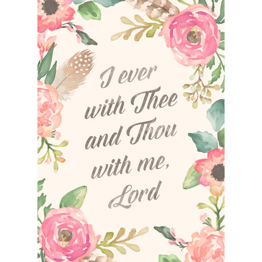 Though With Me Print